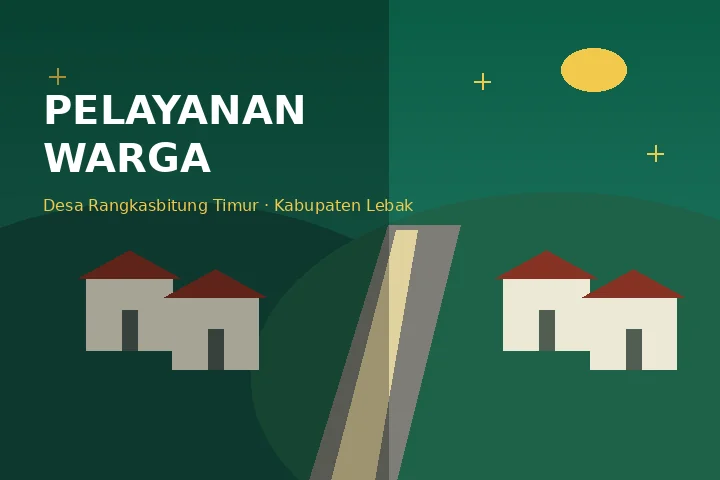 Ilustrasi Pelayanan & Ketahanan Warga Rangkasbitung Timur